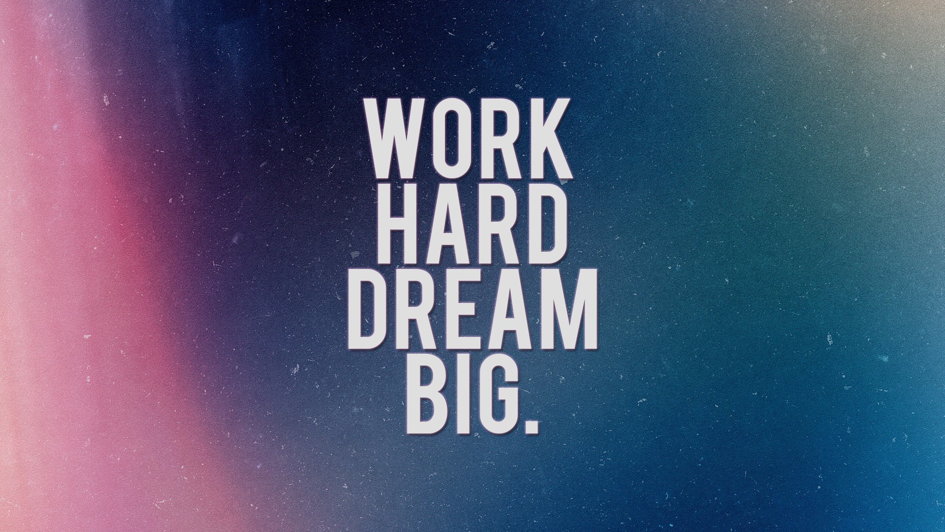 Обои для рабочего стола. надпись, мотивация, work hard, dream big. 